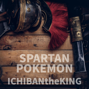 IchiBaNtheKinG - Spartan Pokemon