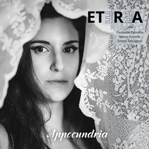 Appocundria (feat. Pasquale Palomba, Marco Pasetto & Enrico Terragnoli) by Eterea, Pasquale Palomba, Marco Pasetto, Enrico Terragnoli