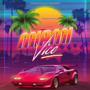 Miami Vice (Instrumental) - Album by TromatizMusic | Spotify