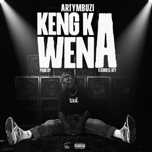 KENG KA WENA by ArtyMbuzi