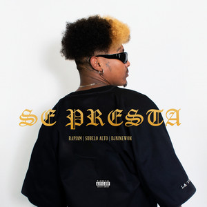 Se Presta by Rapiam, Alto contraste, Dj Ninewon