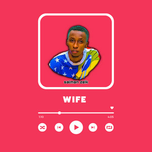 Salman Zeik - Wife