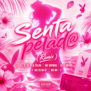 Senta Pelada Remix