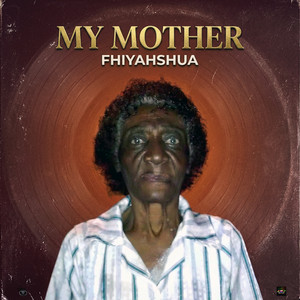 My Mother by Fhiyahshua