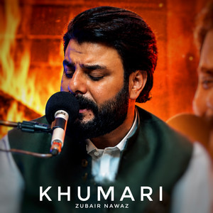 Khumari by Zubair Nawaz