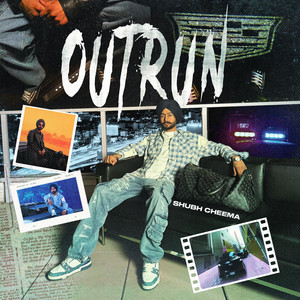 Outrun by Shubh cheema