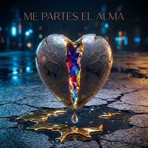 ME PARTES EL ALMA by ANXEL REYCO