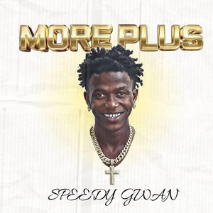 More Plus by Speedy Gwan