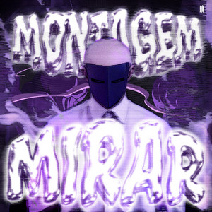 MONTAGEM MIRAR by Dj v2be