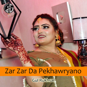 Gul Rukhsar - Zama Pa Zra Ke Ta Ye