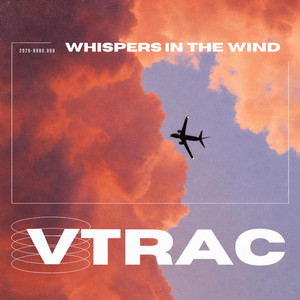 Whispers in the Wind by VTRAC