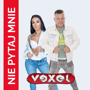 Nie Pytaj Mnie by Vexel