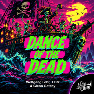 Dance of the Dead - Instrumental by Wolfgang Lohr, J Fitz, Glenn Gatsby