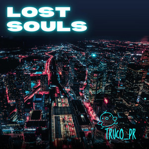 Lost Souls by TRUCO_PR