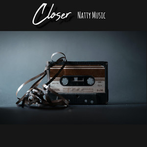 Closer