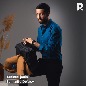 Sunnatillo Do'stov - Jonimni Jonisi