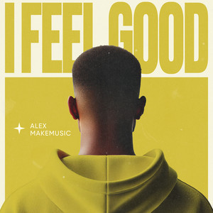 I Feel Good (Instrumental Version)