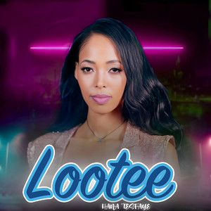 HANA TESFAYE - Lootee