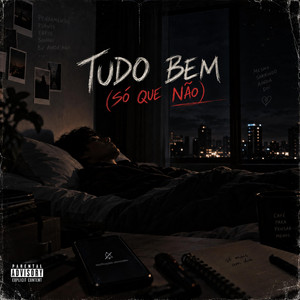 Tudo Bem (Só Que Não) by Dabliu M