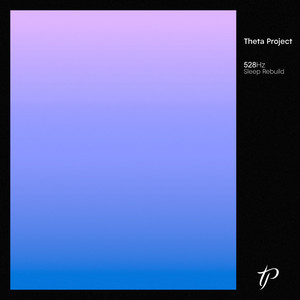 528 Hz Deep Relaxation by Theta Project