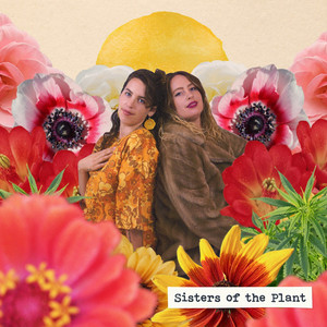 Sisters of the Plant by Dr. Reknaw