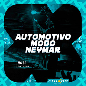 Automotivo Modo Neymar