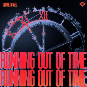 Running Out of Time by Samarth Goel