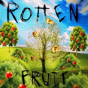 rotten fruit by evanmusic