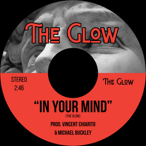 In Your Mind by The Glow