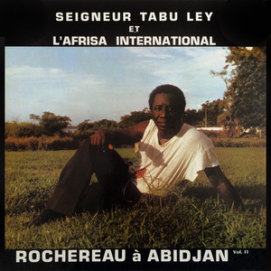Seigneur Tabuley Rochereau - Zuwa te (feat. L'Afrisa International)