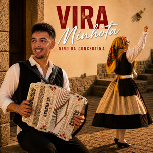 Vira Minhota by Nino Da Concertina