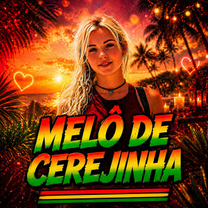 MELÔ DE CEREJINHA by DJ DAVI STYLE