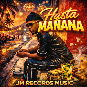 HASTA MAÑANA by JM Records Music