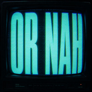 Or Nah by Venecia, Danilo Quessep