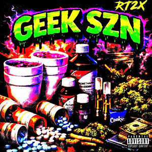 GEEKED UP by RT2X