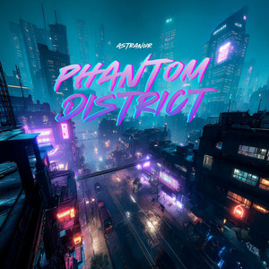 Phantom District by AstraN0ir