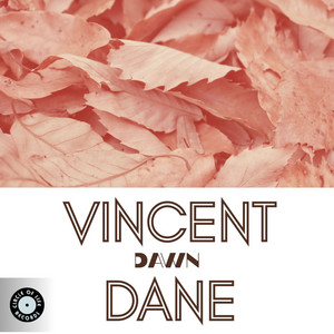 Dawn by Vincent Dane
