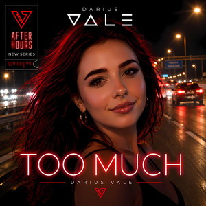 Too Much by Darius Vale