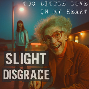 Too little love in my heart