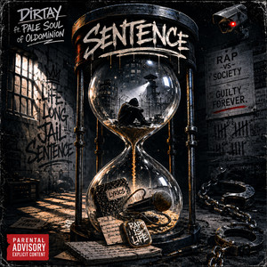 Sentence by Dirtay, Pale Soul (of Oldominion)