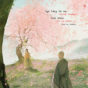 Ngỡ Rằng Ta Sẽ Tương Phùng Hóa Chốc Lại Là Biệt Ly by FiGDee