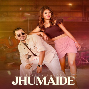 Chakra Bam - Jhumaide