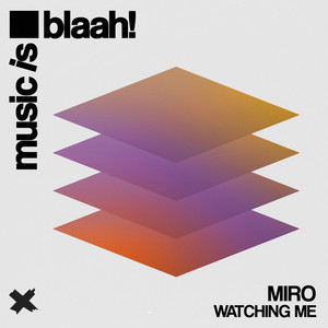 Watching Me by Miro (AR)
