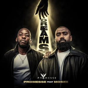 Dreams by PROMESSE, Mosez