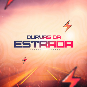 Curvas da Estrada by Baú do paredão