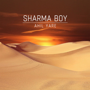Sharma Boy - Ahil yare