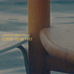 Coded to be Free by Labrador Labratories