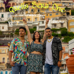 Quella Sera Che (feat. Daleka & Viktor)