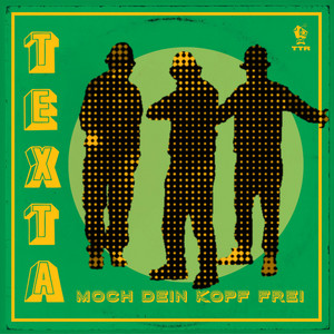 Moch dein Kopf frei - Radio Edit by Texta