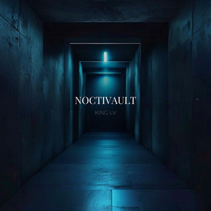 Noctivault by LV KING